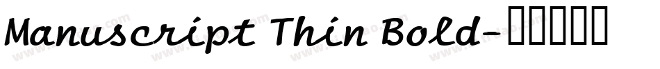 Manuscript Thin Bold字体转换